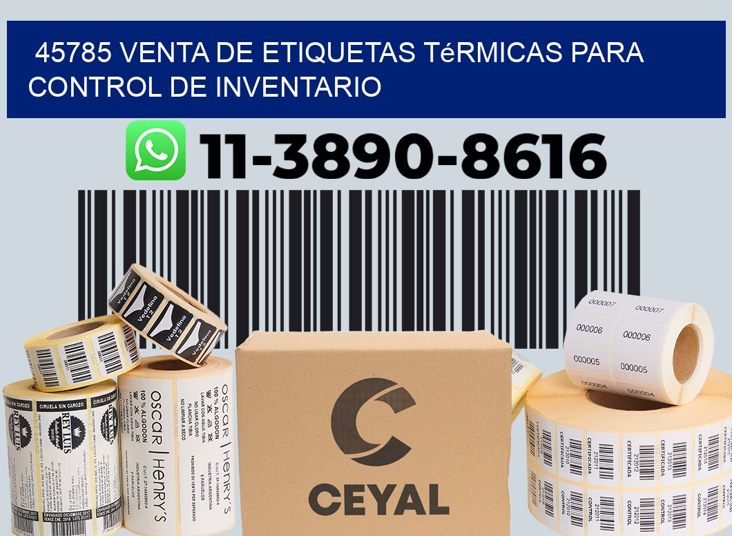 45785 venta de etiquetas térmicas para control de inventario