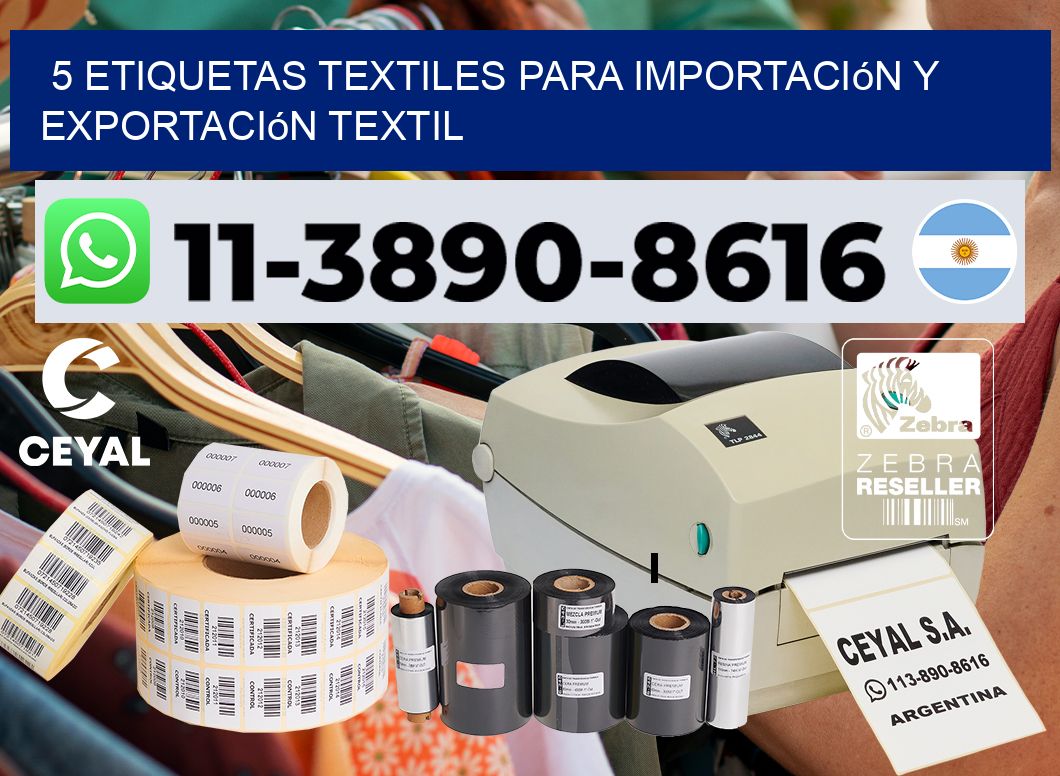 5 Etiquetas textiles para importación y exportación textil
