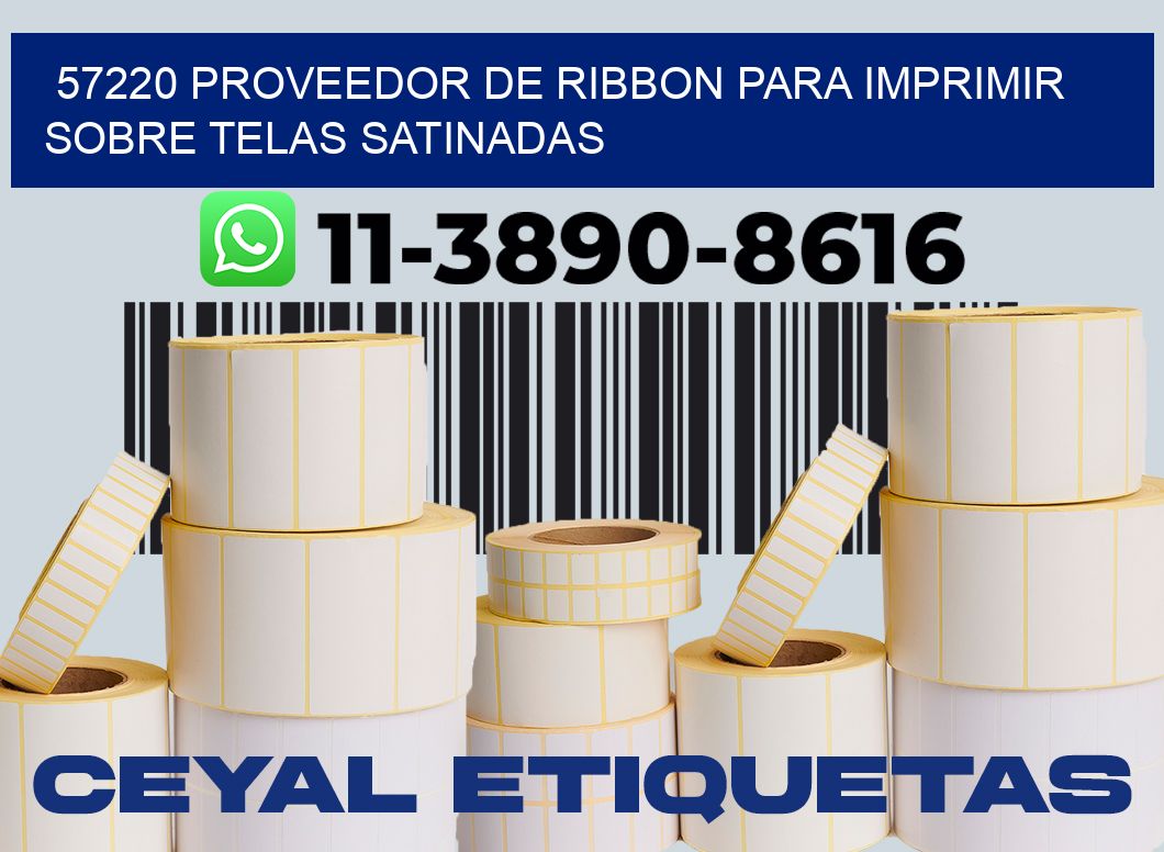 57220 proveedor de ribbon para imprimir sobre telas satinadas
