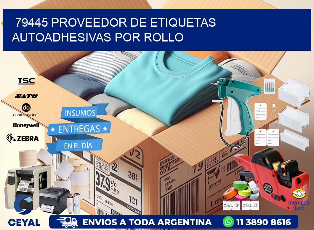 79445 proveedor de etiquetas  autoadhesivas por rollo