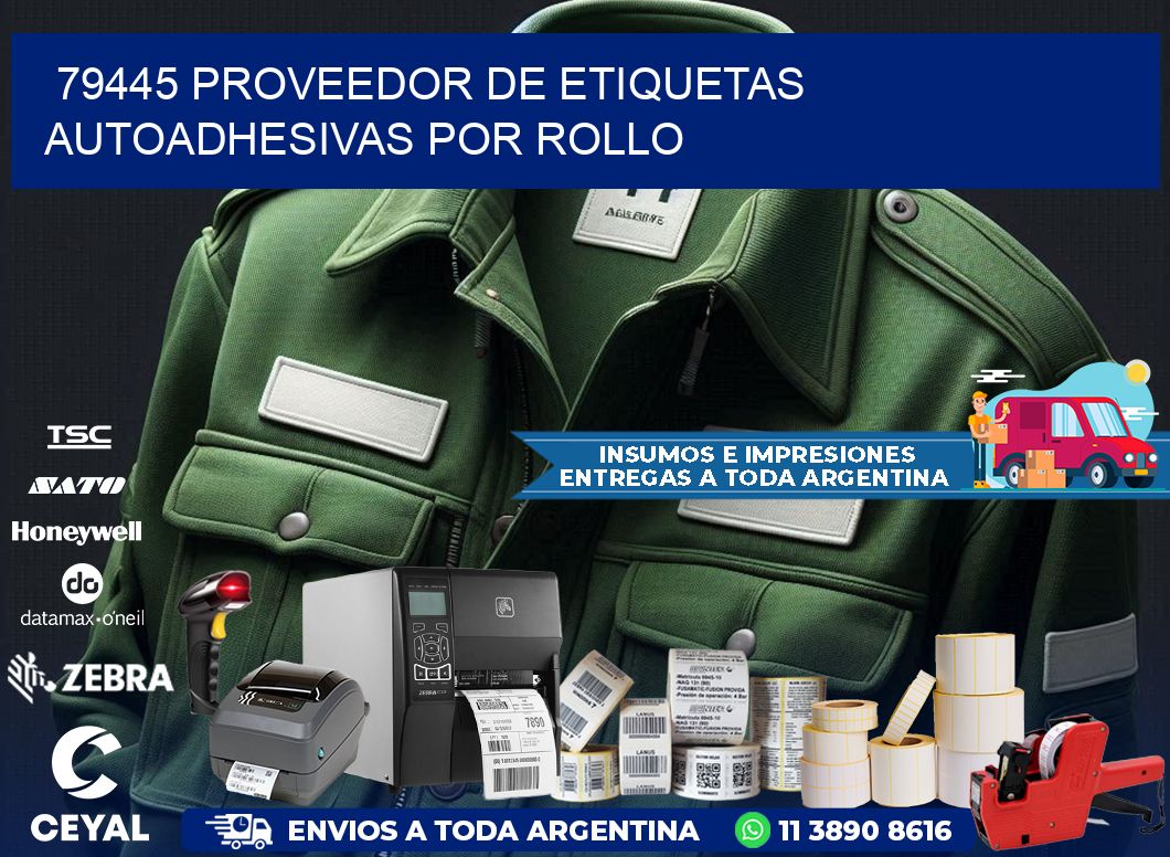 79445 proveedor de etiquetas  autoadhesivas por rollo