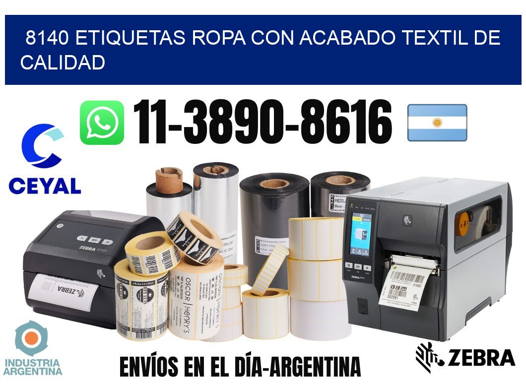 8140 Etiquetas ropa con acabado textil de calidad