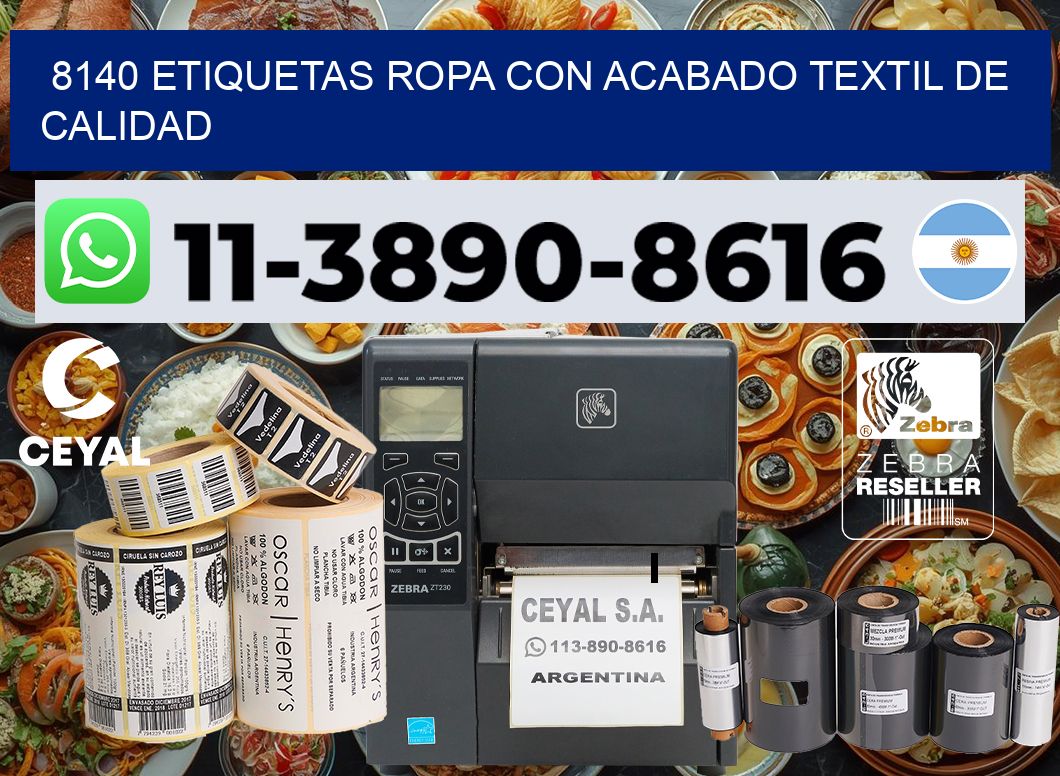 8140 Etiquetas ropa con acabado textil de calidad