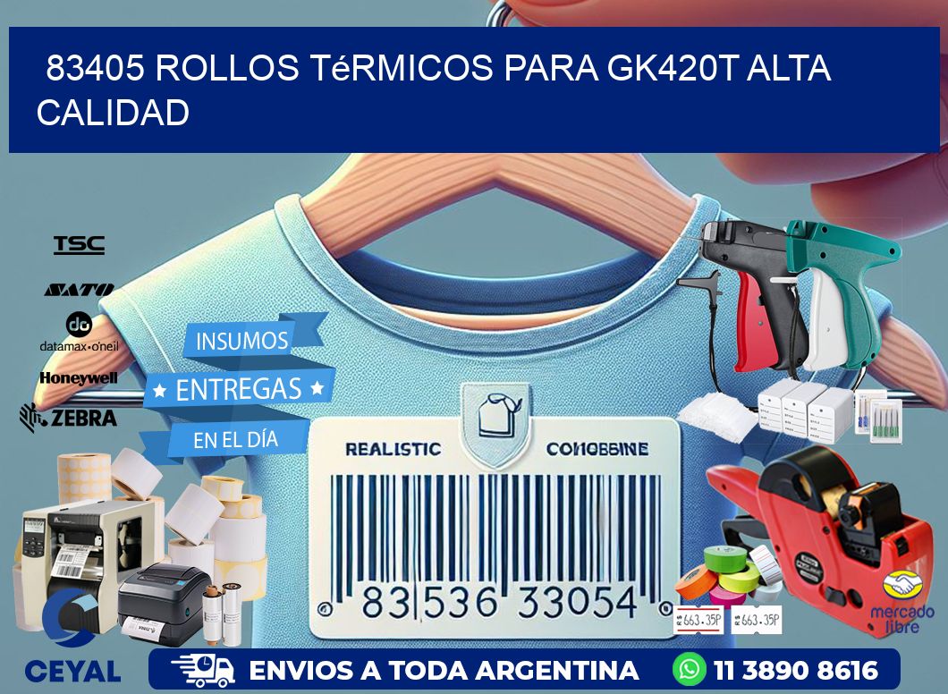83405 rollos térmicos para gk420t alta calidad