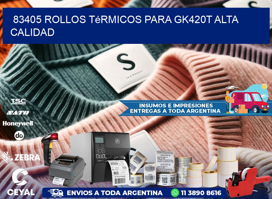 83405 rollos térmicos para gk420t alta calidad