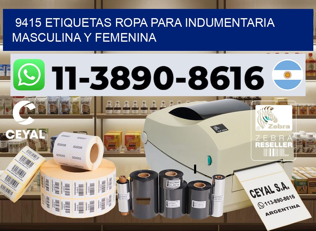 9415 Etiquetas ropa para indumentaria masculina y femenina