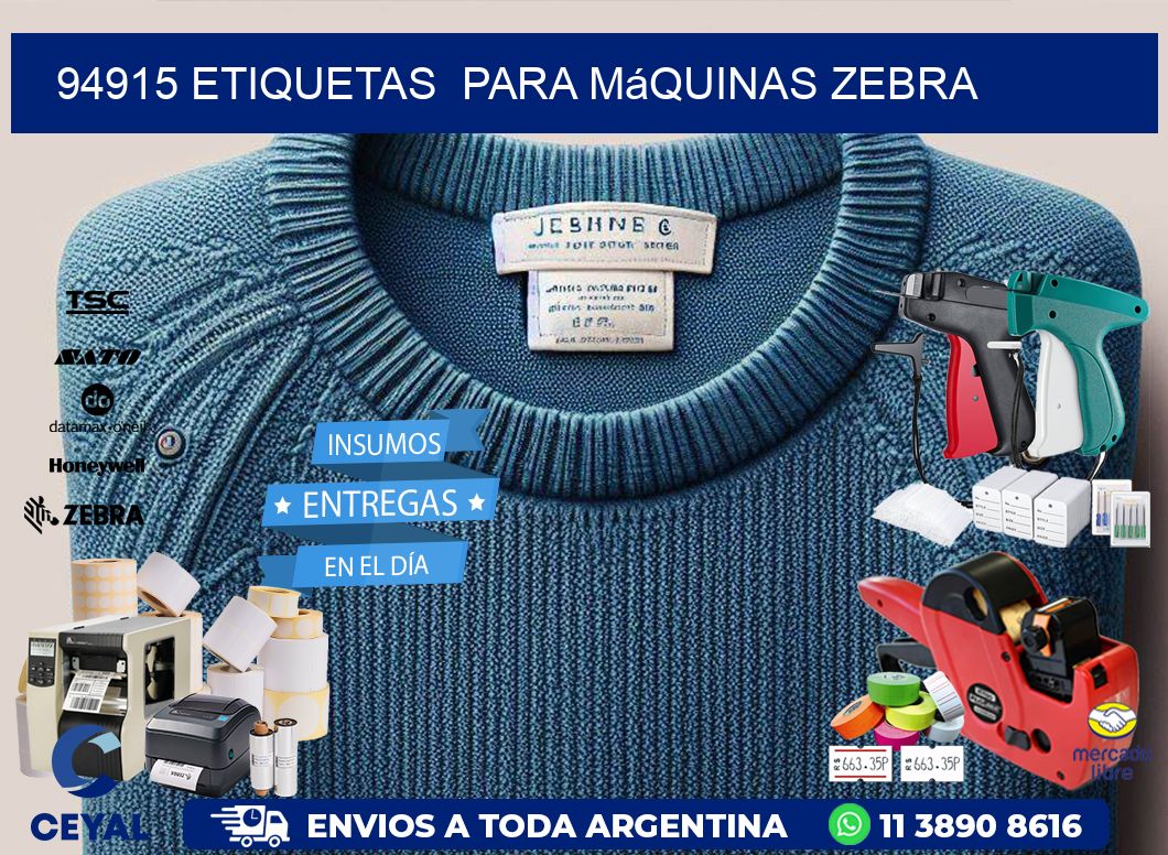94915 etiquetas  para máquinas Zebra