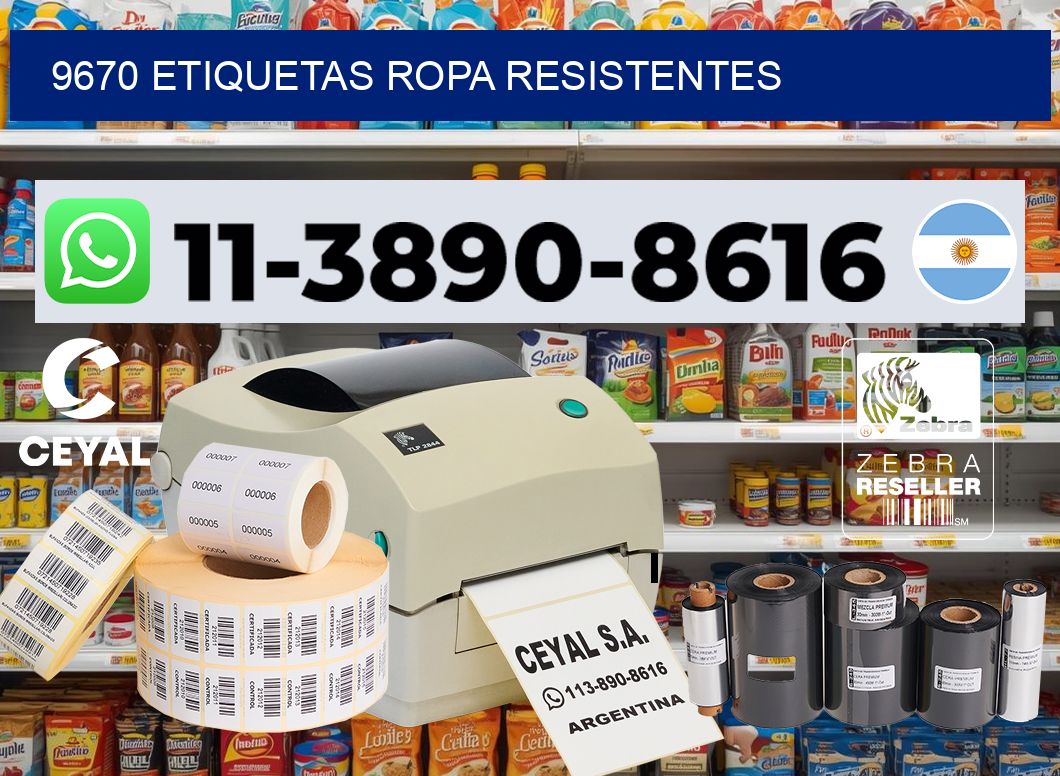 9670 Etiquetas ropa resistentes