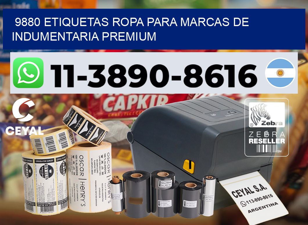 9880 Etiquetas ropa para marcas de indumentaria premium