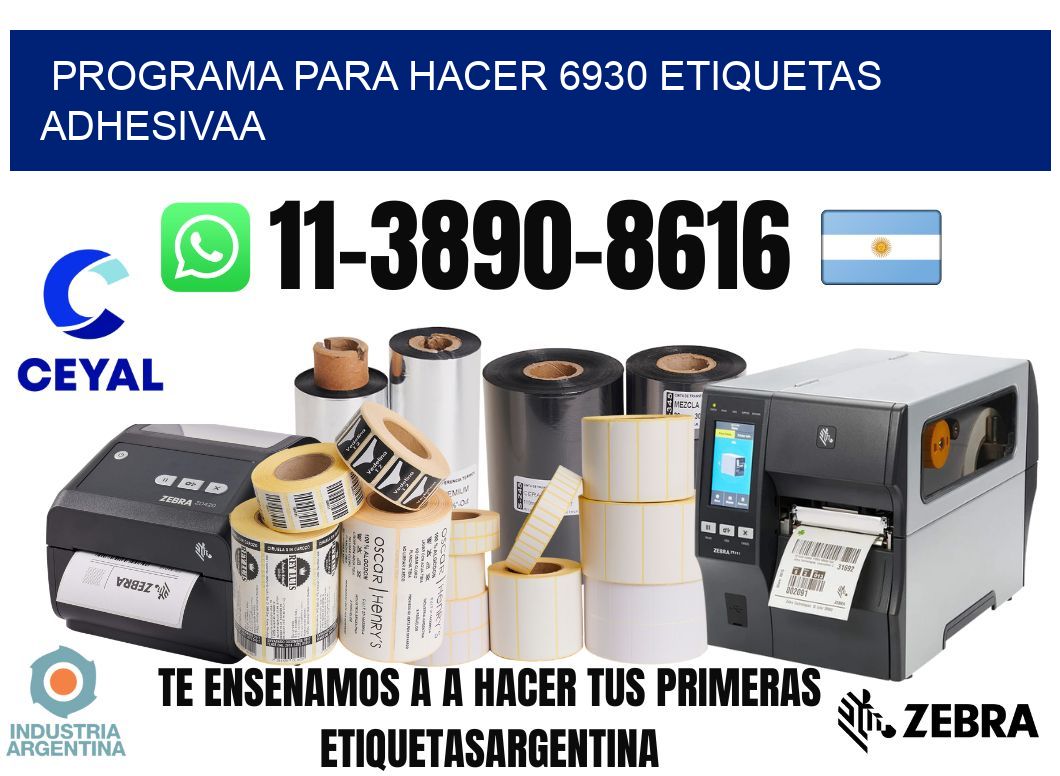 Programa para hacer 6930 etiquetas adhesivaa