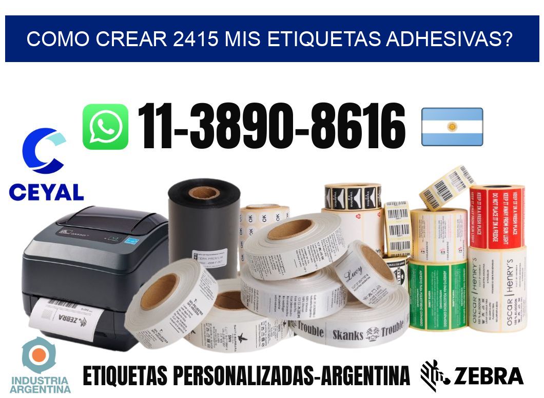 como crear 2415 mis etiquetas adhesivas?