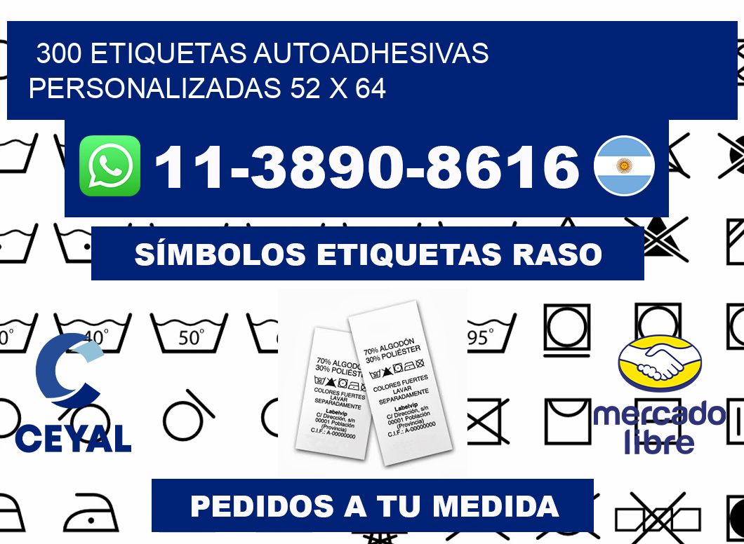 300 Etiquetas autoadhesivas personalizadas 52 x 64