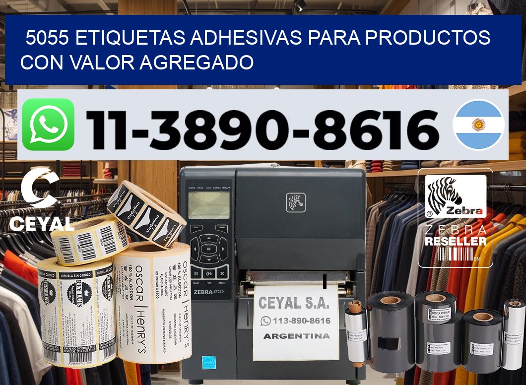 5055 Etiquetas adhesivas para productos con valor agregado