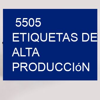 5505 Etiquetas de alta producción