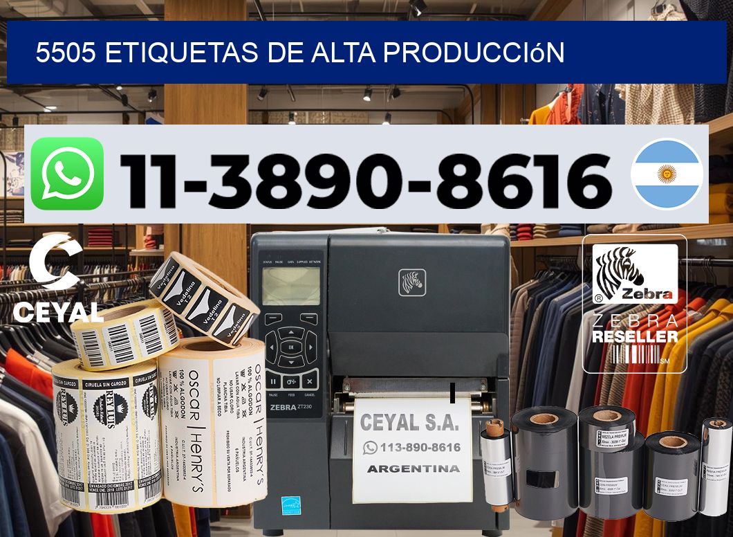 5505 Etiquetas de alta producción