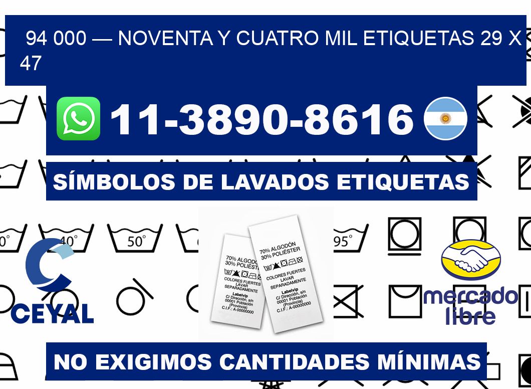 94 000 — noventa y cuatro mil etiquetas 29 x 47
