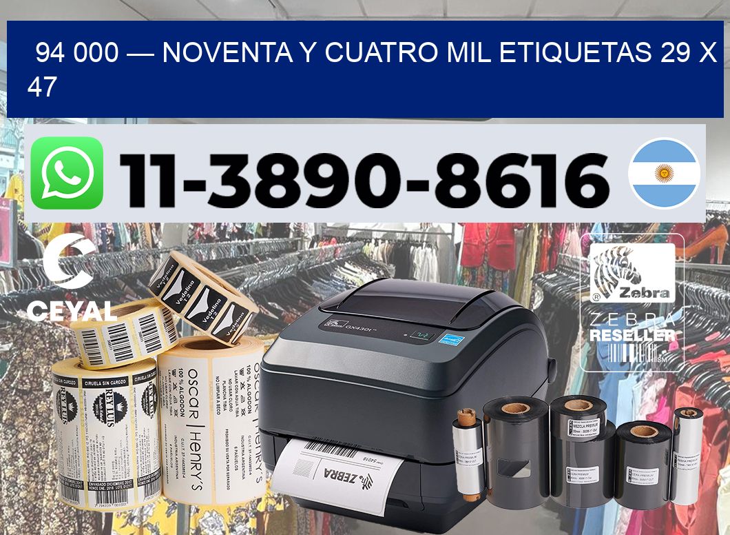 94 000 — noventa y cuatro mil etiquetas 29 x 47