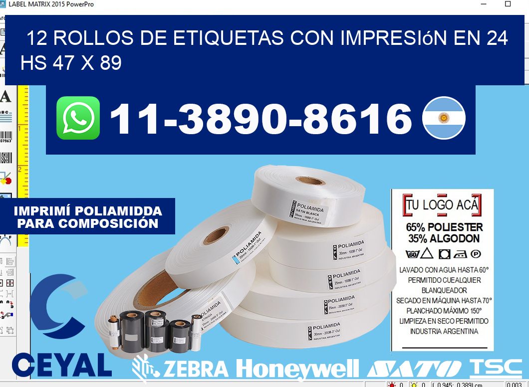 12 rollos de etiquetas con impresión en 24 hs 47 x 89