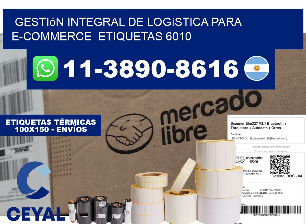 Gestión integral de logística para e-commerce etiquetas 6010