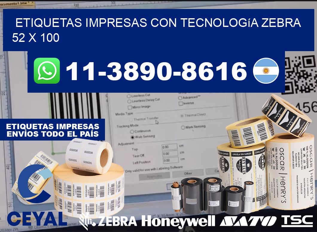 etiquetas impresas con tecnología Zebra 52 x 100