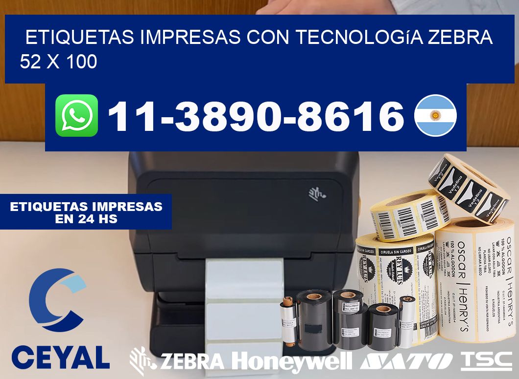 etiquetas impresas con tecnología Zebra 52 x 100