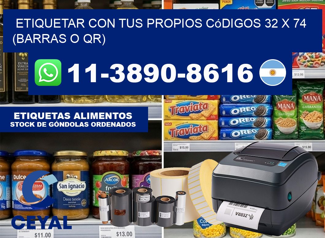 Etiquetar con tus propios códigos 32 x 74 (barras o QR)
