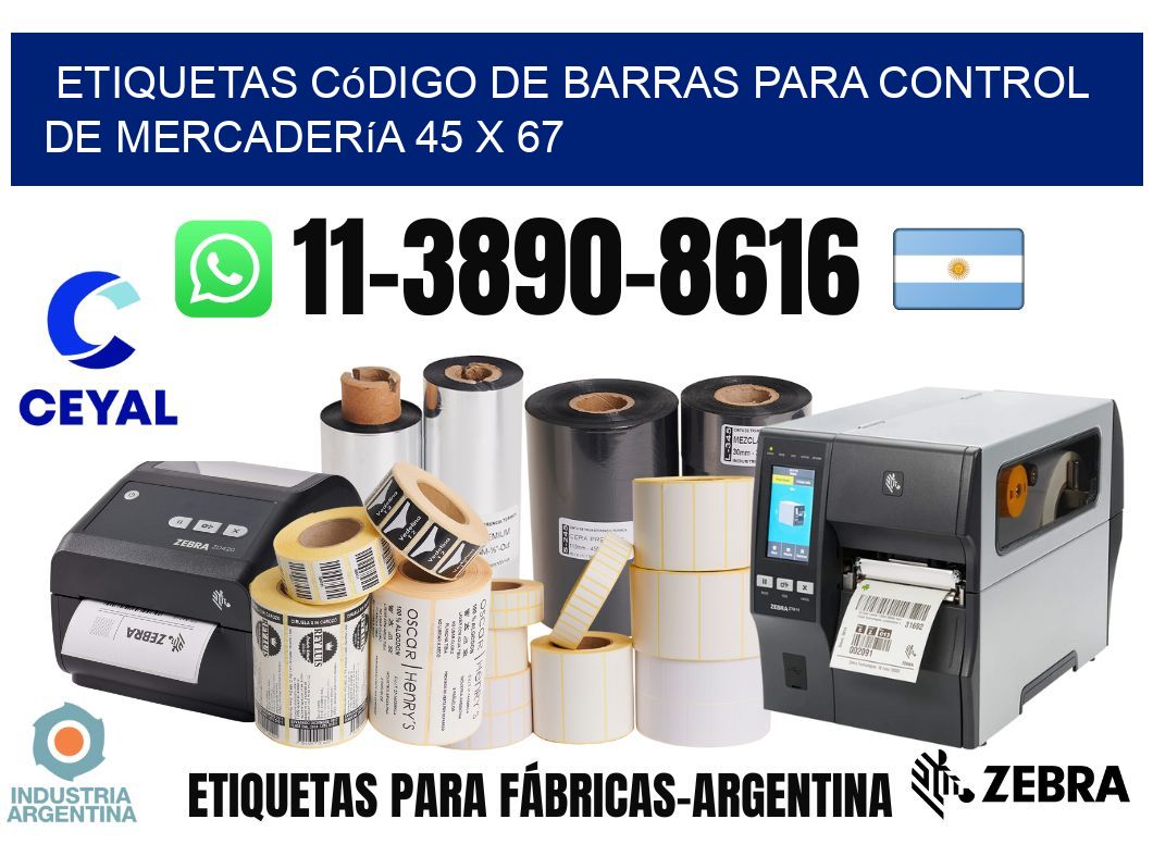Etiquetas código de barras para control de mercadería 45 x 67
