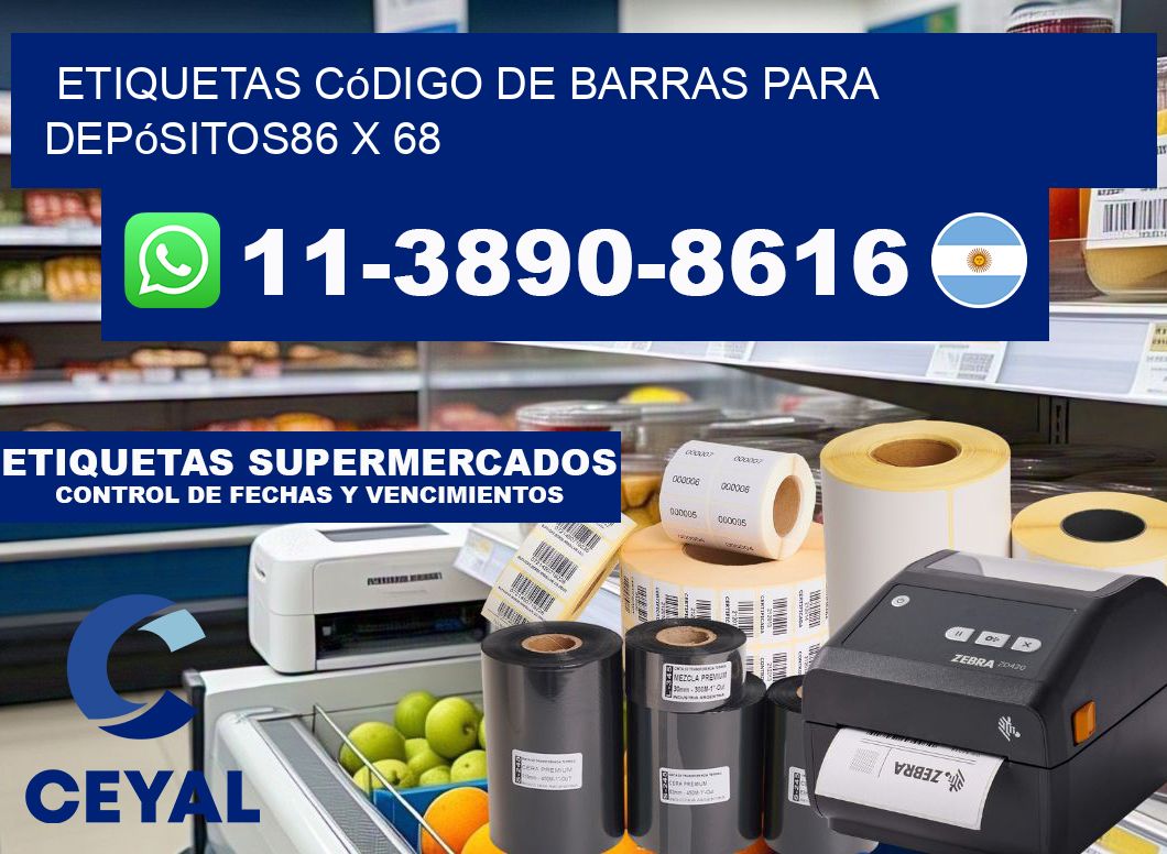 Etiquetas código de barras para depósitos86 x 68