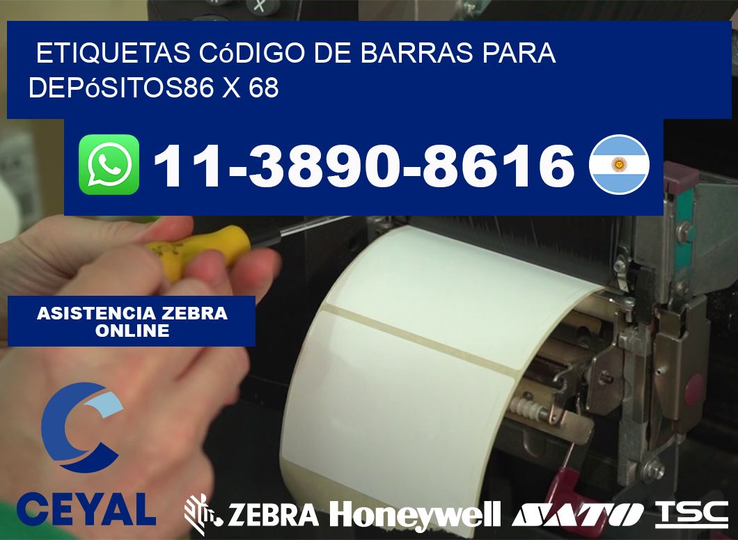 Etiquetas código de barras para depósitos86 x 68