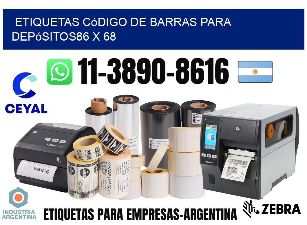Etiquetas código de barras para depósitos86 x 68