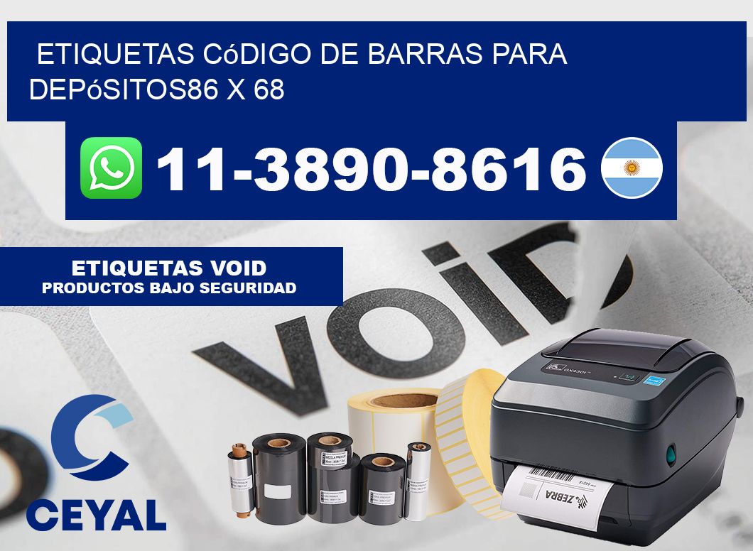 Etiquetas código de barras para depósitos86 x 68