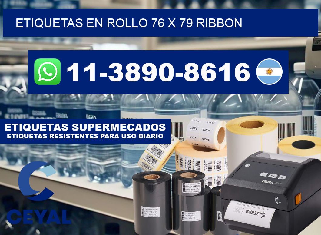 Etiquetas en rollo 76 x 79 ribbon