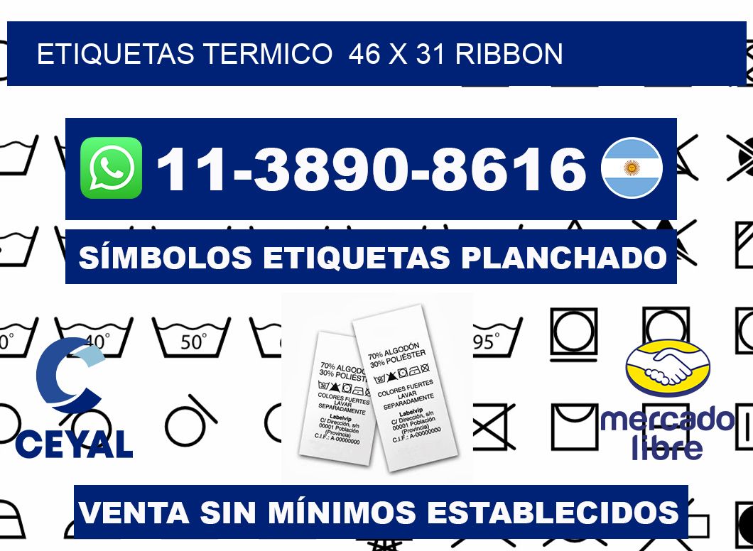 Etiquetas termico  46 x 31 ribbon