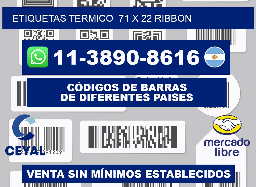 Etiquetas termico 71 x 22 ribbon