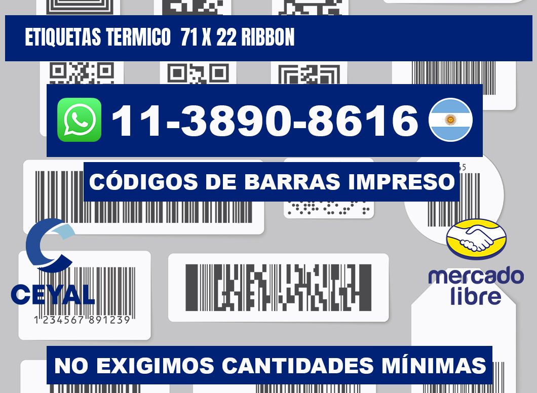 Etiquetas termico 71 x 22 ribbon
