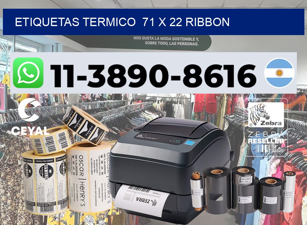 Etiquetas termico 71 x 22 ribbon