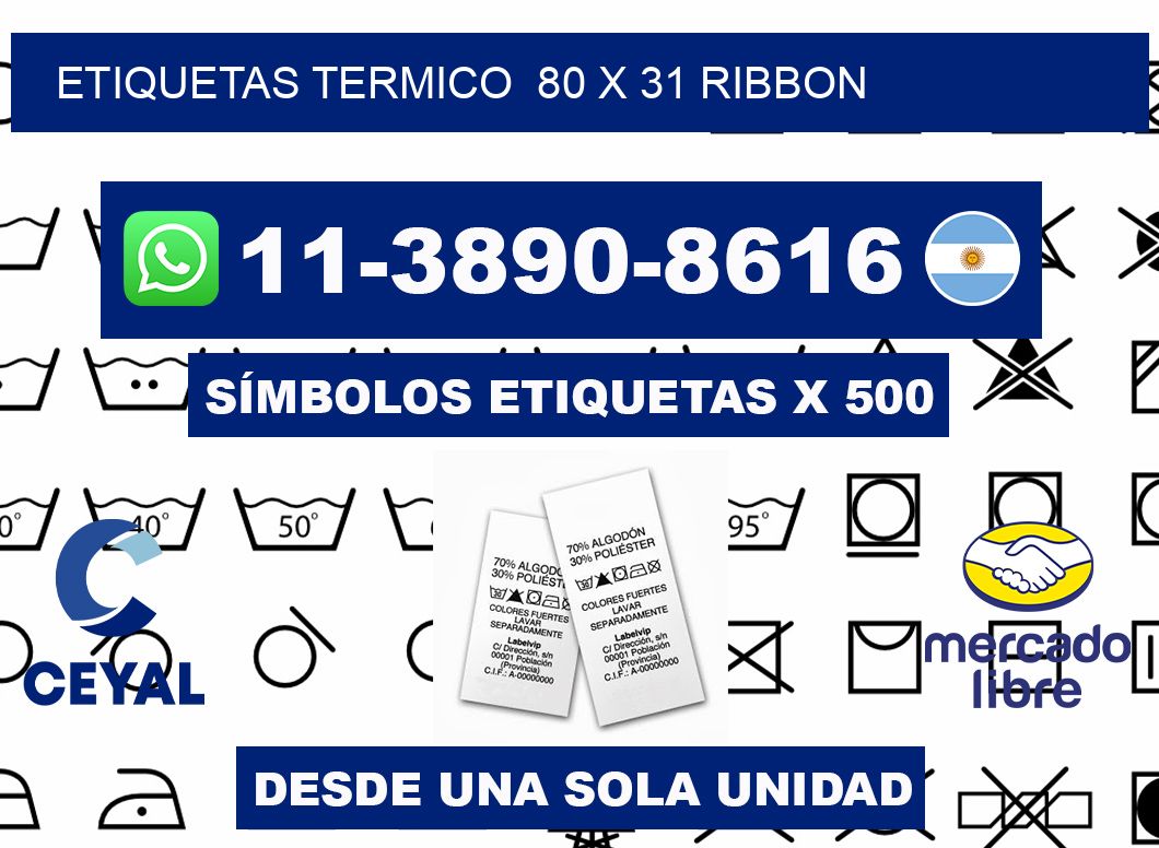 Etiquetas termico  80 x 31 ribbon