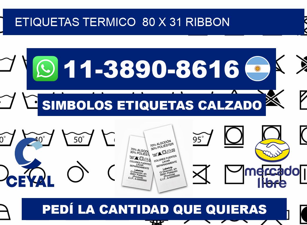 Etiquetas termico  80 x 31 ribbon