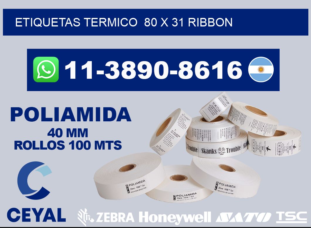 Etiquetas termico  80 x 31 ribbon
