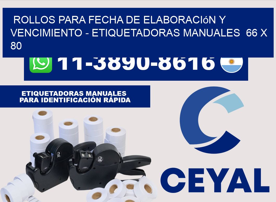 Rollos para fecha de elaboración y vencimiento - Etiquetadoras Manuales 66 x 80