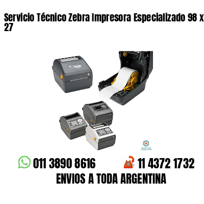 Servicio Técnico Zebra Impresora Especializado 98 x 27