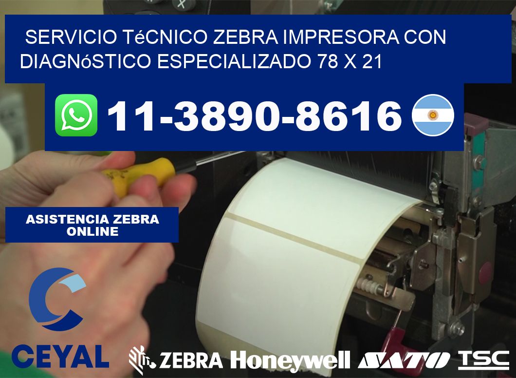 Servicio Técnico Zebra Impresora con Diagnóstico Especializado 78 x 21