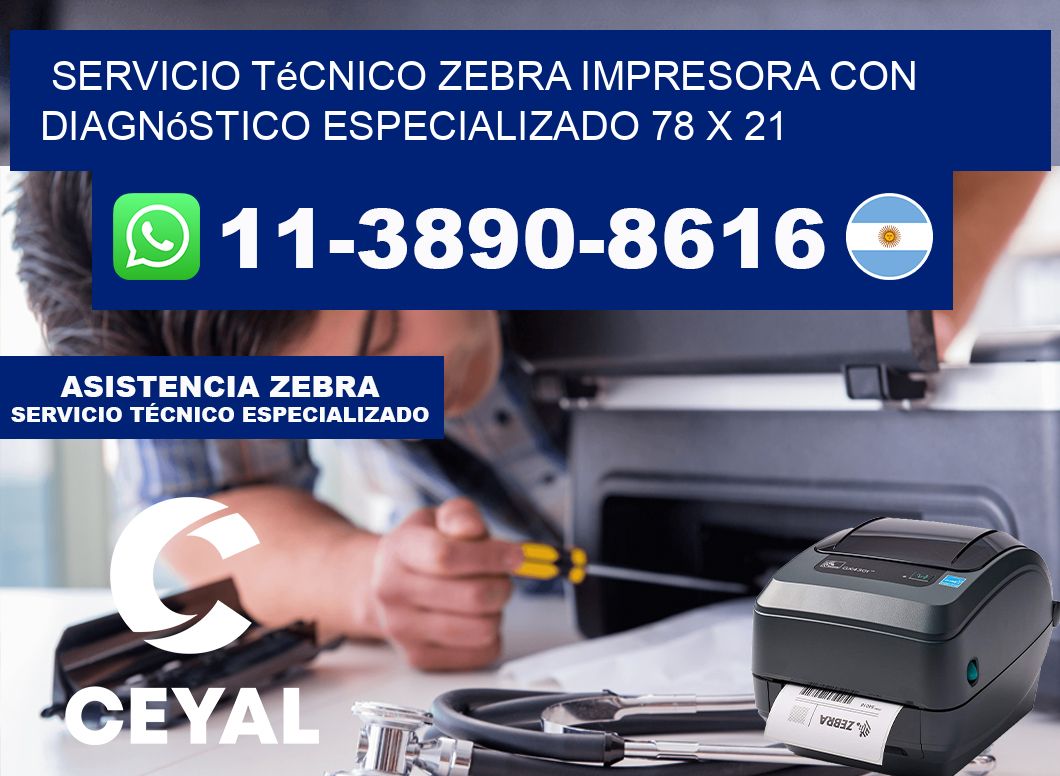 Servicio Técnico Zebra Impresora con Diagnóstico Especializado 78 x 21