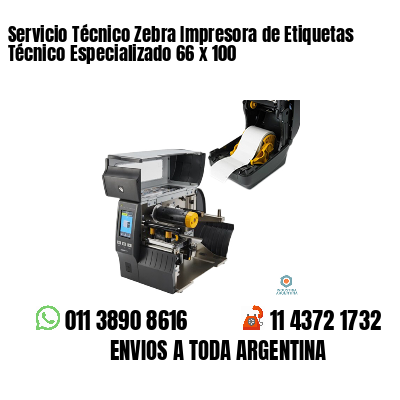 Servicio Técnico Zebra Impresora de Etiquetas Técnico Especializado 66 x 100