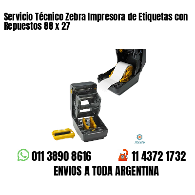 Servicio Técnico Zebra Impresora de Etiquetas con Repuestos 88 x 27
