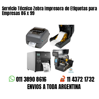 Servicio Técnico Zebra Impresora de Etiquetas para Empresas 86 x 99