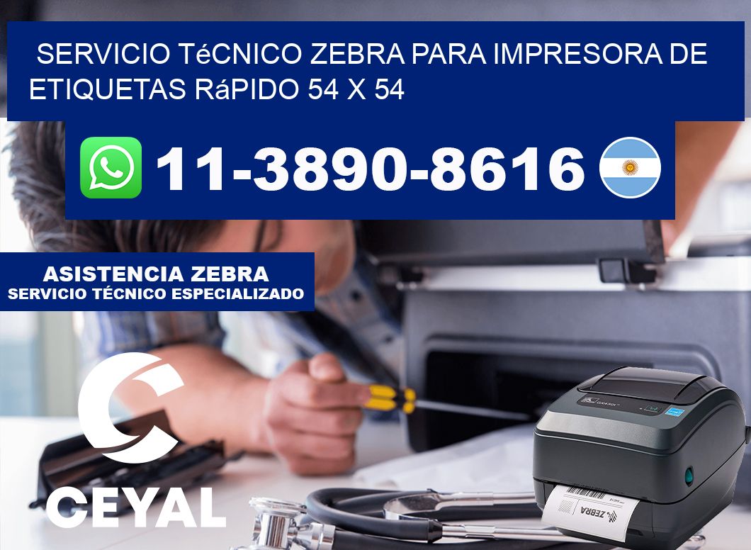Servicio Técnico Zebra para Impresora de Etiquetas Rápido 54 x 54
