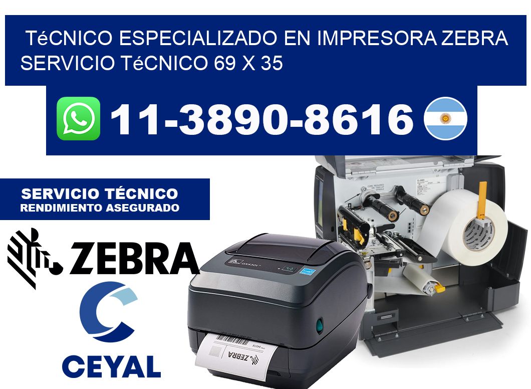 Técnico Especializado en Impresora Zebra Servicio Técnico 69 x 35