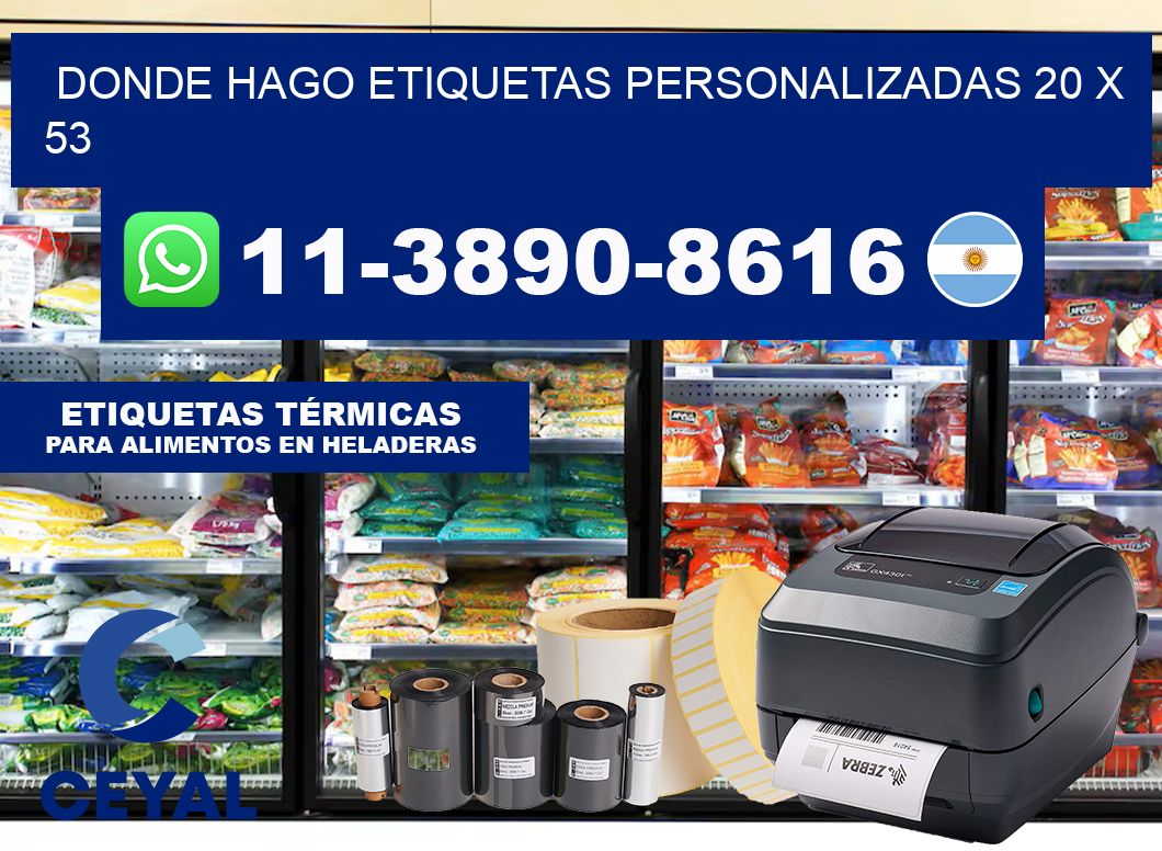 donde hago etiquetas personalizadas 20 x 53