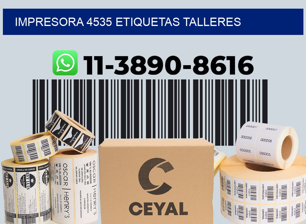 impresora 4535 etiquetas talleres